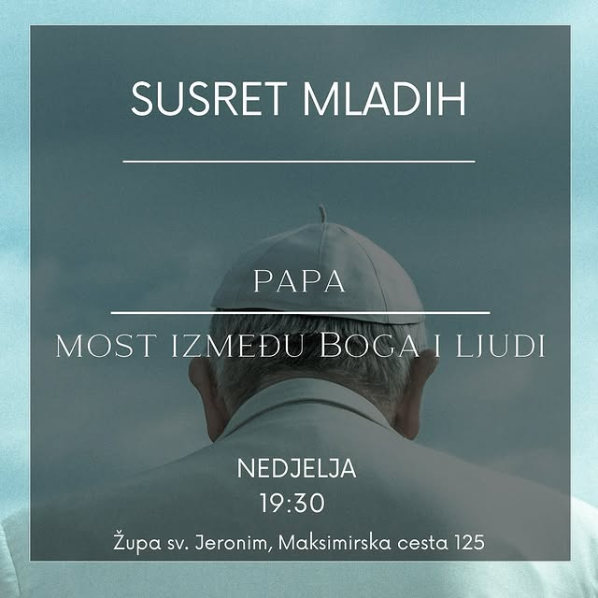 Kateheze za mlade - Papa, most između Boga i ljudi