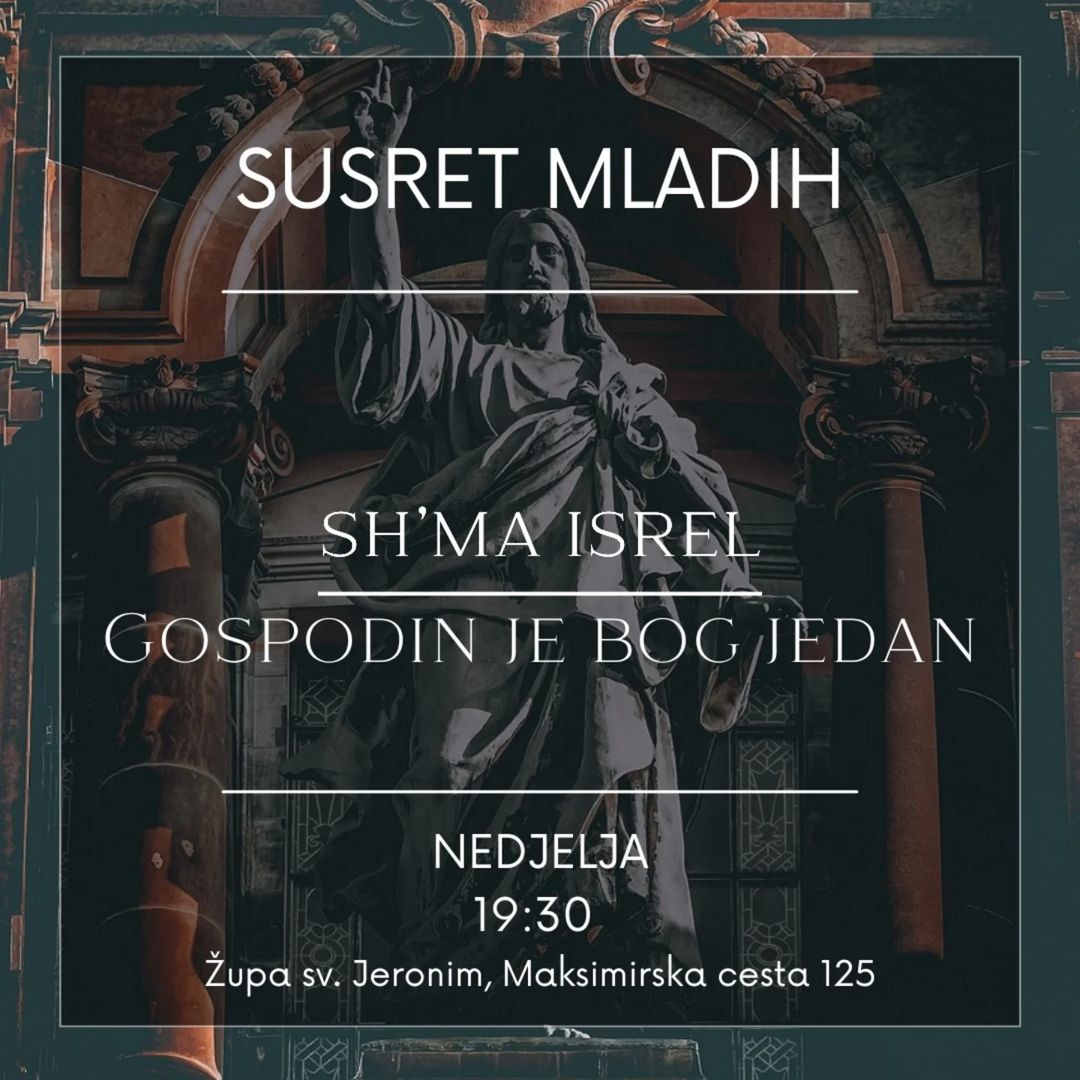 Kateheze za mlade - Sh'ma Israel, Gospodin je Bog jedan!