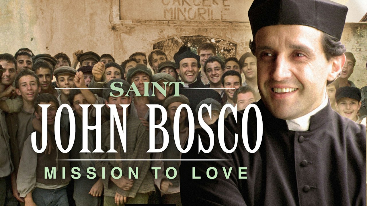 Don Bosco: Misija ljubavi