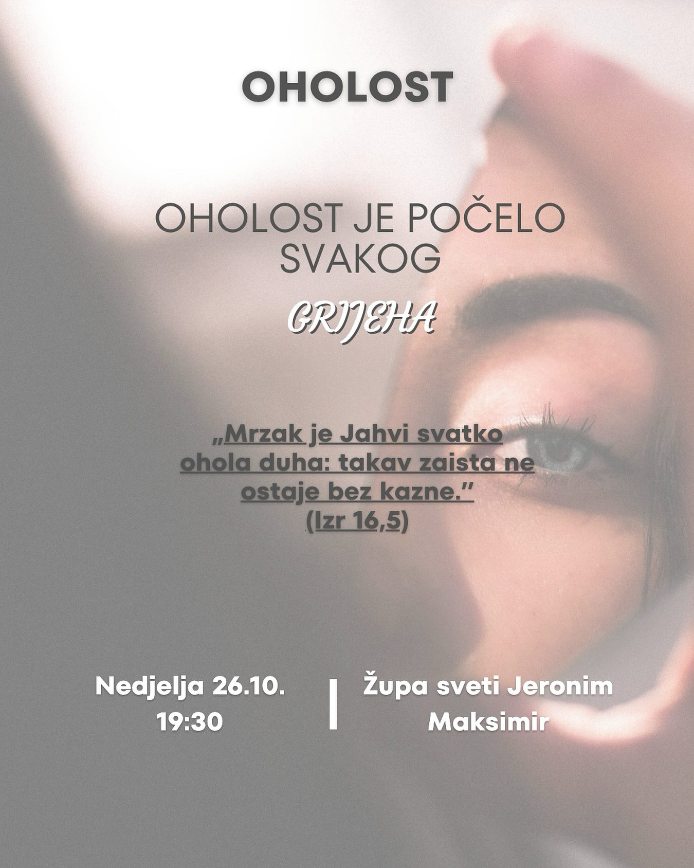 Kateheze za mlade - Oholost je počelo svakog grijeha